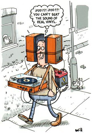 iPod??!  iPod??!  You can't beat the sound of real vinyl.